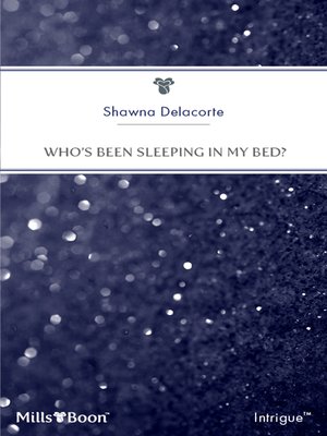 cover image of Who's Been Sleeping In My Bed?